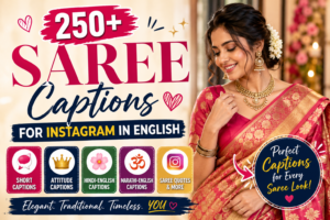 250+ Best Saree Captions for Instagram in English & Stylish Captions