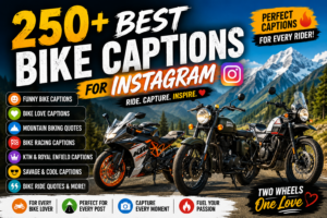 250+ Best Bike Captions For Instagram