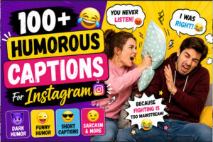 Humorous Captions for Instagram