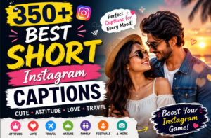 Best Short Instagram Captions