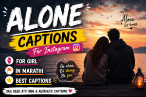 Alone Captions For Instagram | 🌸Best, Happy & One Word Captions